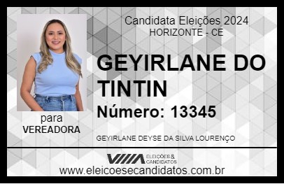 Candidato GEYIRLANE DO TINTIN 2024 - HORIZONTE - Eleições