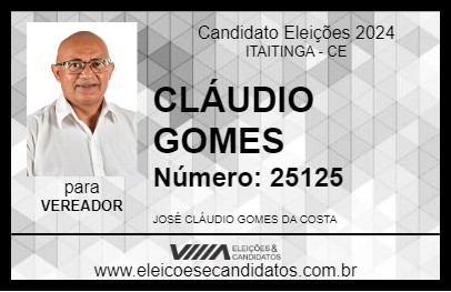 Candidato CLÁUDIO GOMES 2024 - ITAITINGA - Eleições