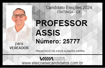 Candidato PROFESSOR ASSIS 2024 - ITAITINGA - Eleições