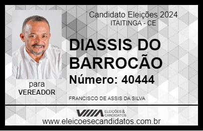 Candidato DIASSIS DO BARROCÃO 2024 - ITAITINGA - Eleições