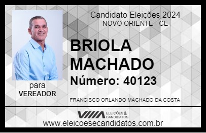 Candidato BRIOLA MACHADO 2024 - NOVO ORIENTE - Eleições