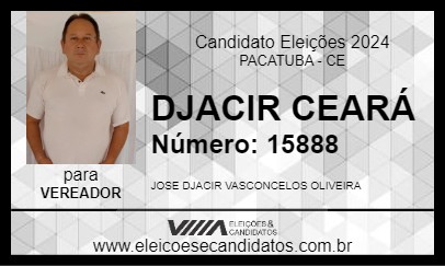 Candidato DJACIR CEARÁ 2024 - PACATUBA - Eleições