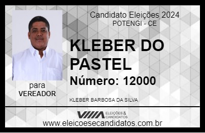 Candidato KLEBER DO PASTEL 2024 - POTENGI - Eleições