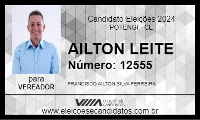 Candidato AILTON LEITE 2024 - POTENGI - Eleições