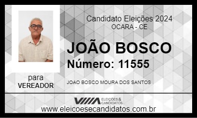 Candidato JOÃO BOSCO 2024 - OCARA - Eleições