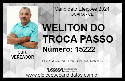 Candidato WELITON DO TROCA PASSO 2024 - OCARA - Eleições