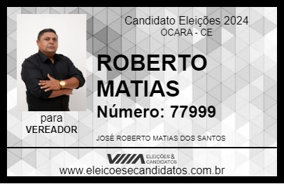 Candidato ROBERTO MATIAS 2024 - OCARA - Eleições