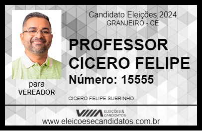 Candidato PROFESSOR CICERO FELIPE 2024 - GRANJEIRO - Eleições