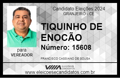 Candidato TIQUINHO DE ENOCÃO 2024 - GRANJEIRO - Eleições