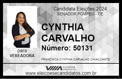 Candidato CYNTHIA CARVALHO 2024 - SENADOR POMPEU - Eleições