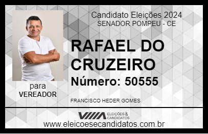 Candidato RAFAEL DO CRUZEIRO 2024 - SENADOR POMPEU - Eleições