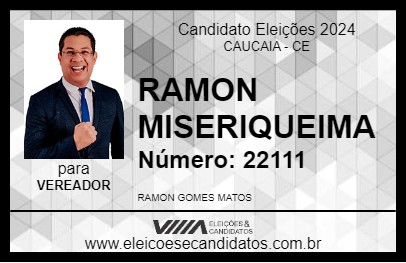 Candidato RAMON MISERIQUEIMA 2024 - CAUCAIA - Eleições