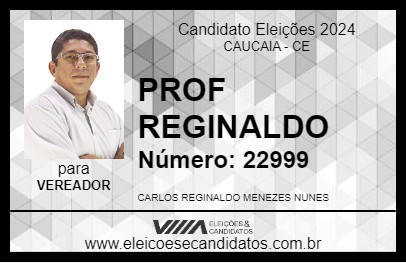 Candidato PROF REGINALDO 2024 - CAUCAIA - Eleições