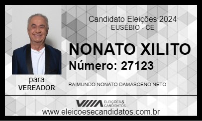 Candidato NONATO XILITO 2024 - EUSÉBIO - Eleições