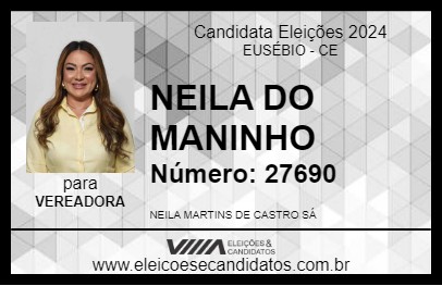 Candidato NEILA DO MANINHO 2024 - EUSÉBIO - Eleições