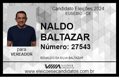 Candidato NALDO BALTAZAR 2024 - EUSÉBIO - Eleições