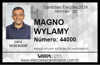 Candidato MAGNO WYLAMY 2024 - ARATUBA - Eleições