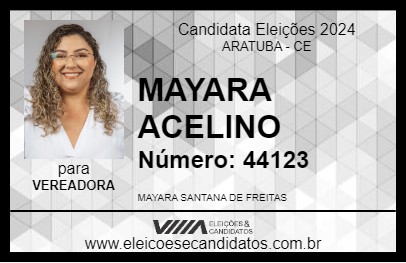 Candidato MAYARA ACELINO 2024 - ARATUBA - Eleições