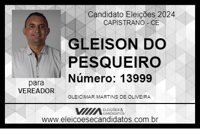 Candidato GLEISON DO PESQUEIRO 2024 - CAPISTRANO - Eleições