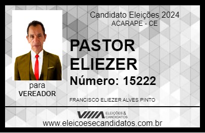 Candidato PASTOR ELIEZER 2024 - ACARAPE - Eleições