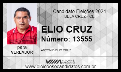 Candidato ELIO CRUZ 2024 - BELA CRUZ - Eleições