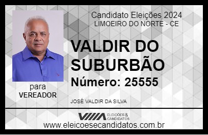 Candidato VALDIR DO SUBURBÃO 2024 - LIMOEIRO DO NORTE - Eleições