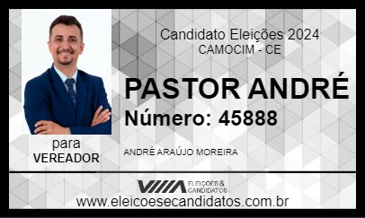 Candidato PASTOR ANDRÉ 2024 - CAMOCIM - Eleições