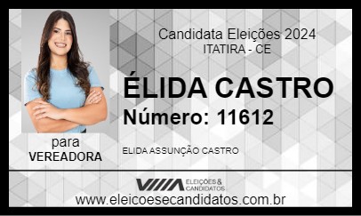 Candidato ÉLIDA CASTRO 2024 - ITATIRA - Eleições