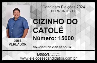 Candidato CIZINHO DO CATOLÉ 2024 - HORIZONTE - Eleições