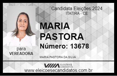 Candidato MARIA PASTORA 2024 - ITATIRA - Eleições