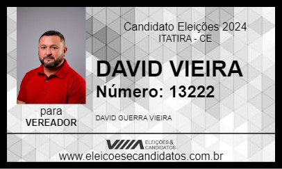 Candidato DAVID VIEIRA 2024 - ITATIRA - Eleições