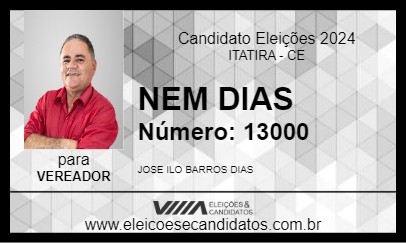 Candidato NEM DIAS 2024 - ITATIRA - Eleições