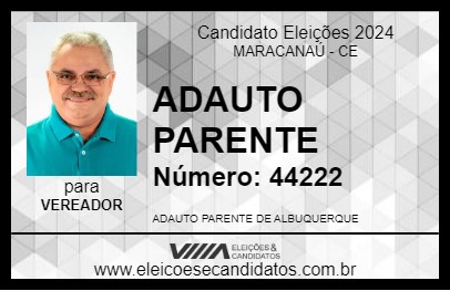 Candidato ADAUTO PARENTE 2024 - MARACANAÚ - Eleições