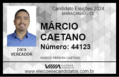 Candidato MÁRCIO CAETANO 2024 - MARACANAÚ - Eleições