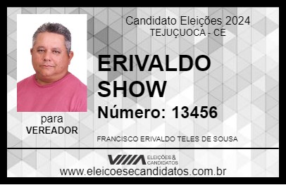 Candidato ERIVALDO SHOW 2024 - TEJUÇUOCA - Eleições