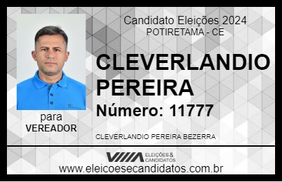 Candidato CLEVERLANDIO PEREIRA 2024 - POTIRETAMA - Eleições