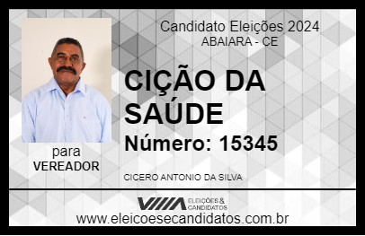 Candidato CIÇÃO DA SAÚDE 2024 - ABAIARA - Eleições