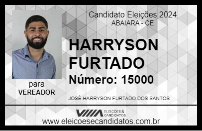 Candidato HARRYSON FURTADO 2024 - ABAIARA - Eleições