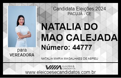 Candidato NATÁLIA DO MÃO CALEJADA 2024 - PACUJÁ - Eleições