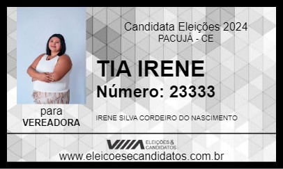 Candidato TIA IRENE 2024 - PACUJÁ - Eleições