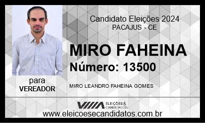 Candidato MIRO FAHEINA 2024 - PACAJUS - Eleições