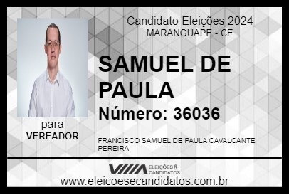 Candidato SAMUEL DE PAULA 2024 - MARANGUAPE - Eleições