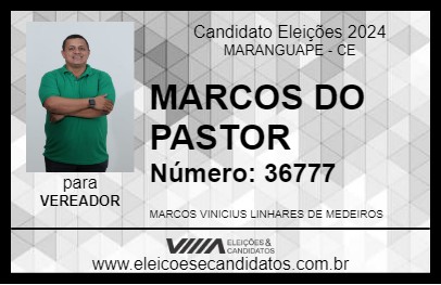 Candidato MARCOS DO PASTOR 2024 - MARANGUAPE - Eleições