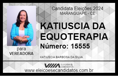 Candidato KATIUSCIA DA EQUOTERAPIA 2024 - MARANGUAPE - Eleições