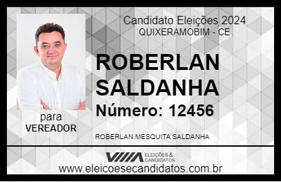 Candidato ROBERLAN SALDANHA 2024 - QUIXERAMOBIM - Eleições