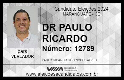 Candidato DR PAULO RICARDO 2024 - MARANGUAPE - Eleições