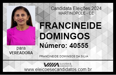 Candidato FRANCINEIDE DOMINGOS 2024 - MARTINÓPOLE - Eleições