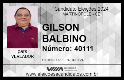 Candidato GILSON BALBINO 2024 - MARTINÓPOLE - Eleições