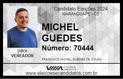 Candidato MICHEL GUEDES 2024 - MARANGUAPE - Eleições