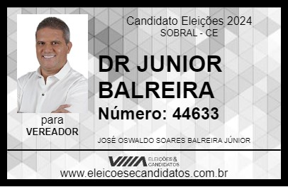 Candidato DR JUNIOR BALREIRA 2024 - SOBRAL - Eleições